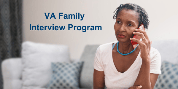 VA Family Interview Program