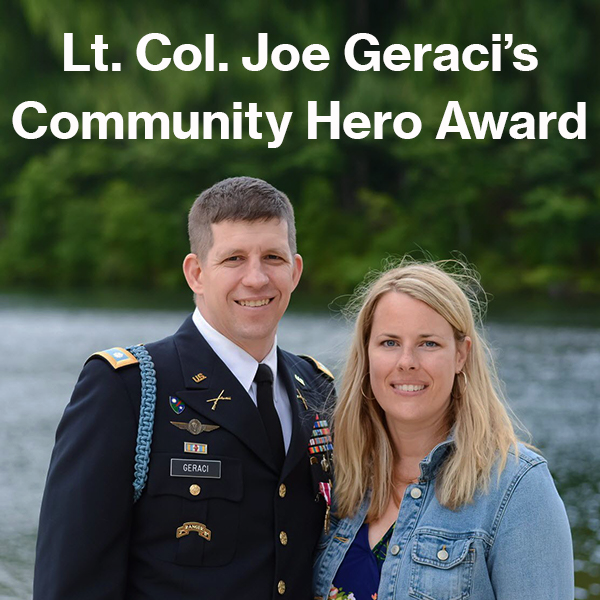 Lt. Col. Joe Geraci’s Community Hero award