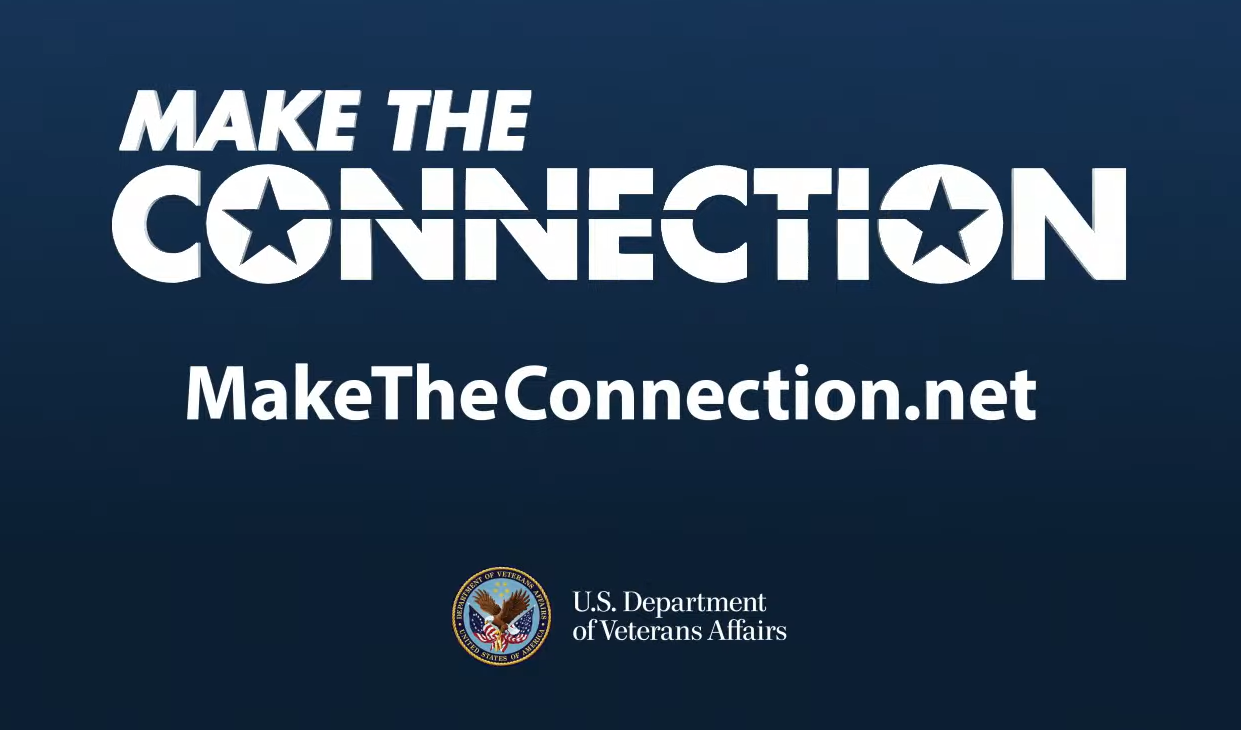 Make the Connection - Veterans and their loved ones talk about their experiences, challenges, and recovery.