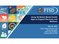 Using VA Mobile Mental Health Apps to Support Recovery and Wellness